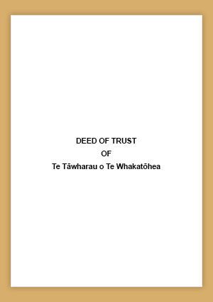 Te Tāwharau o Te Whakatōhea Trust Deed